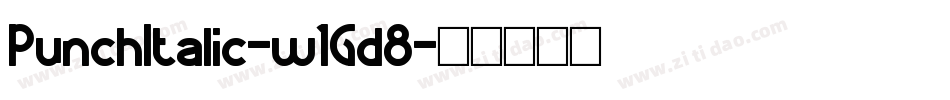 PunchItalic-w1Gd8字体转换