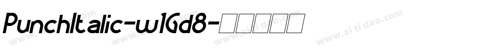 PunchItalic-w1Gd8字体转换