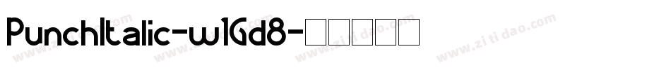 PunchItalic-w1Gd8字体转换