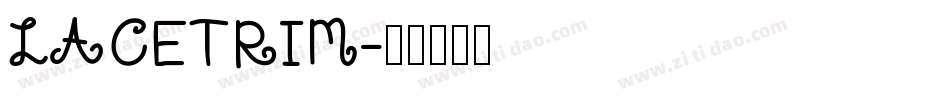 LACETRIM字体转换