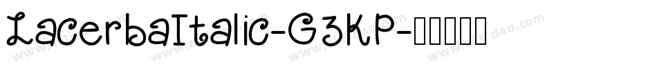 LacerbaItalic-G3KP字体转换