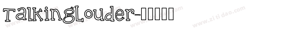 TalkingLouder字体转换