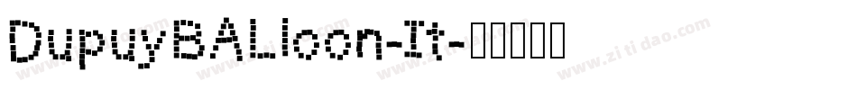 DupuyBALloon-It字体转换