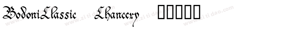 BodoniClassic-Chancery字体转换