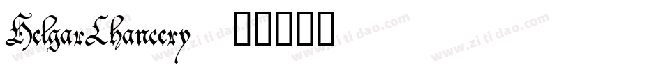 HelgarChancery字体转换