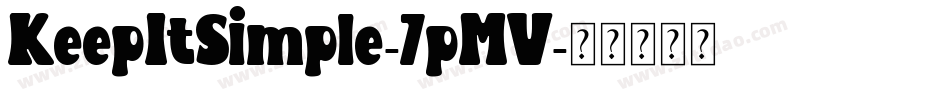 KeepItSimple-7pMV字体转换