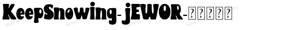 KeepSnowing-jEWOR字体转换