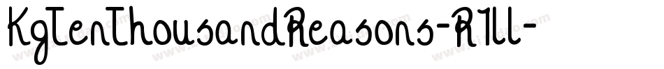 KgTenThousandReasons-R1ll字体转换 KgTenThousandReasons-R1ll字体转换