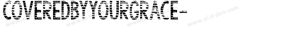 CoveredByYourGrace字体转换