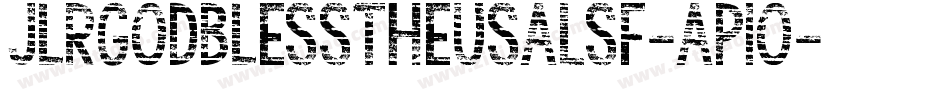 JlrGodBlessTheUsaLsf-ap1o字体转换