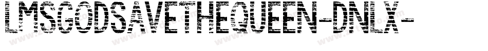 LmsGodSaveTheQueen-dnLx字体转换