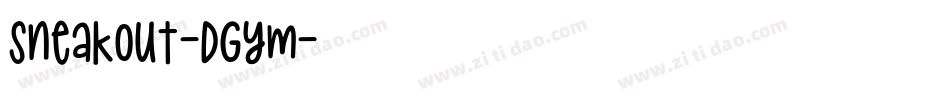 Sneakout-DGym字体转换 Sneakout-DGym字体转换