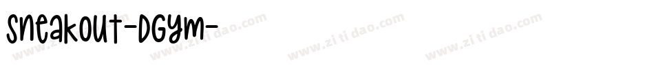 Sneakout-DGym字体转换 Sneakout-DGym字体转换