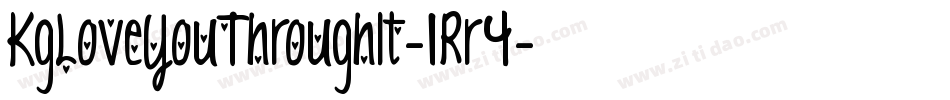 KgLoveYouThroughIt-1Rr4字体转换