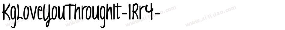 KgLoveYouThroughIt-1Rr4字体转换