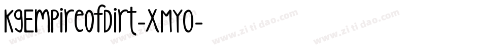 KgEmpireOfDirt-XMYo字体转换