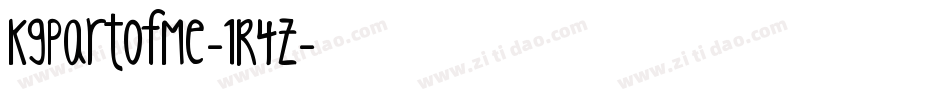 KgPartOfMe-1R4Z字体转换 KgPartOfMe-1R4Z字体转换
