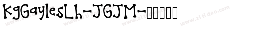 KgGaylesLh-JGJM字体转换