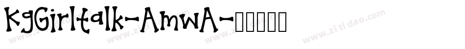 KgGirltalk-AmwA字体转换