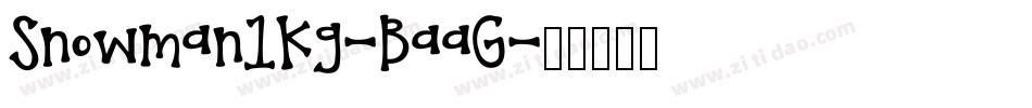 Snowman1Kg-BaaG字体转换