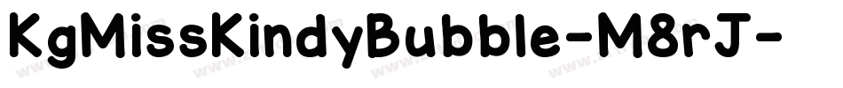 KgMissKindyBubble-M8rJ字体转换