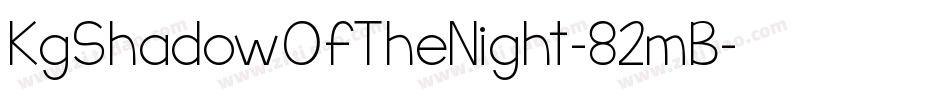 KgShadowOfTheNight-82mB字体转换