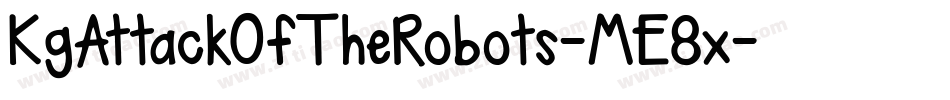 KgAttackOfTheRobots-ME8x字体转换