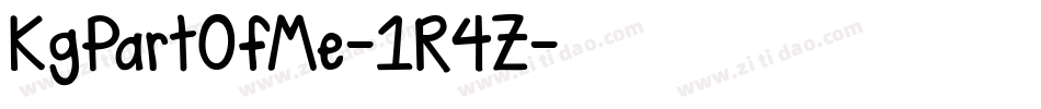 KgPartOfMe-1R4Z字体转换 KgPartOfMe-1R4Z字体转换