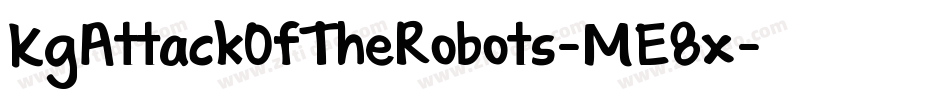 KgAttackOfTheRobots-ME8x字体转换