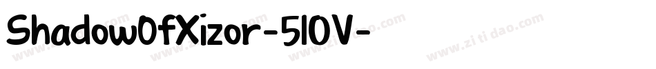 ShadowOfXizor-5l0V字体转换