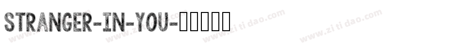 Stranger-In-You字体转换