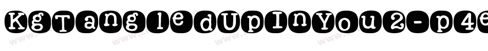 KgTangledUpInYou2-p4ed字体转换
