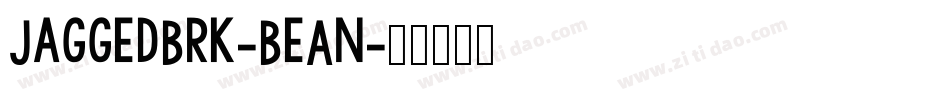 JaggedBrk-BeAn字体转换