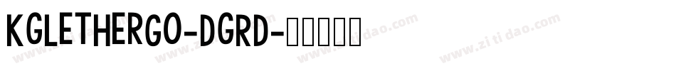 KgLetHerGo-DgRD字体转换