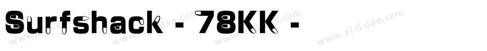 Surfshack-78KK字体转换