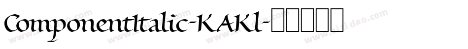 ComponentItalic-KAKl字体转换