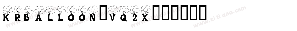 KrBalloon-Vq2x字体转换