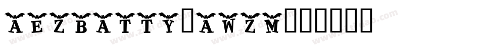 AezBatty-AwZm字体转换