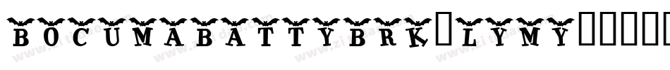 BocumaBattyBrk-LYMy字体转换