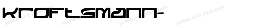 Kroftsmann字体转换