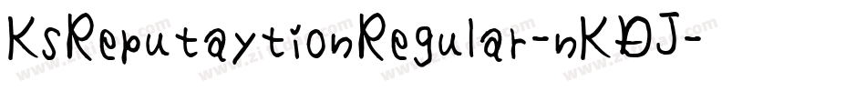KsReputaytionRegular-nKDJ字体转换