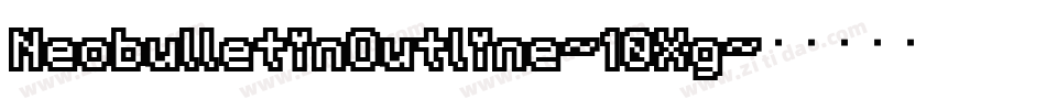 NeobulletinOutline-10Xg字体转换 NeobulletinOutline-10Xg字体转换
