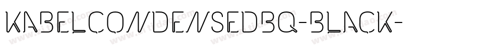 KabelCondensedBQ-Black字体转换