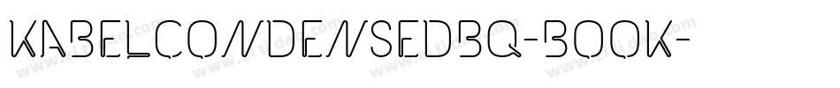 KabelCondensedBQ-Book字体转换