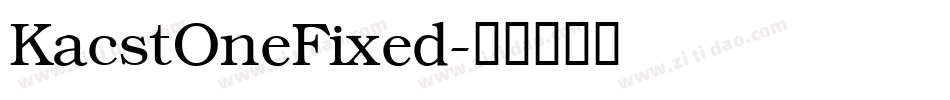 KacstOneFixed字体转换