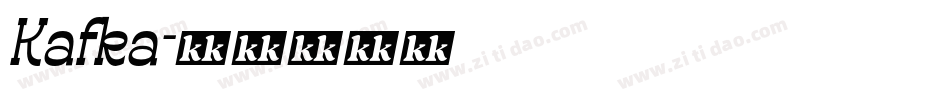 Kafka字体转换