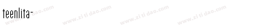teenlita字体转换