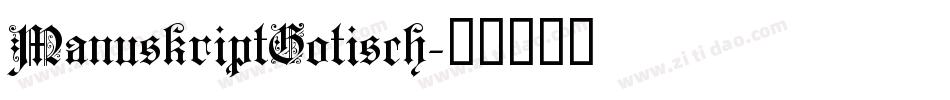 ManuskriptGotisch字体转换