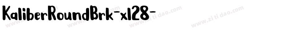 KaliberRoundBrk-xl28字体转换 KaliberRoundBrk-xl28字体转换