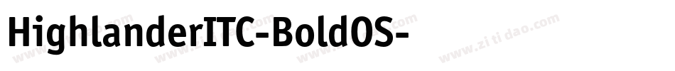 HighlanderITC-BoldOS字体转换